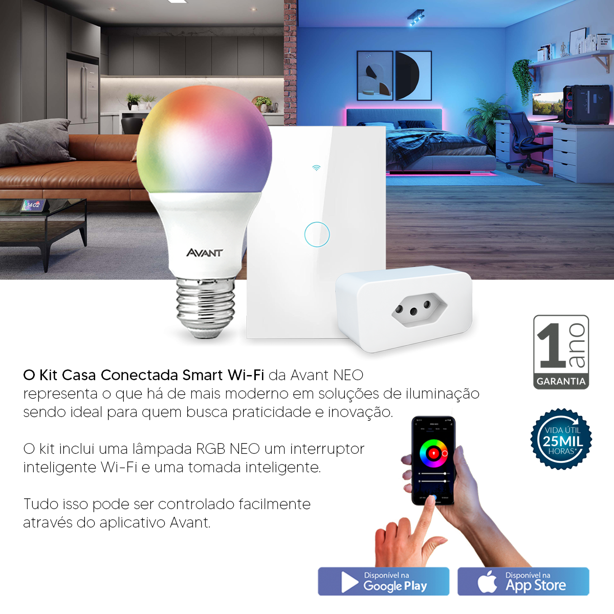 Kit Casa Conectada Smart Wi-fi 2.4 GHz Lâmpada RGB + Interruptor 1 Botão Branco + Tomada Inteligente Neo Avant