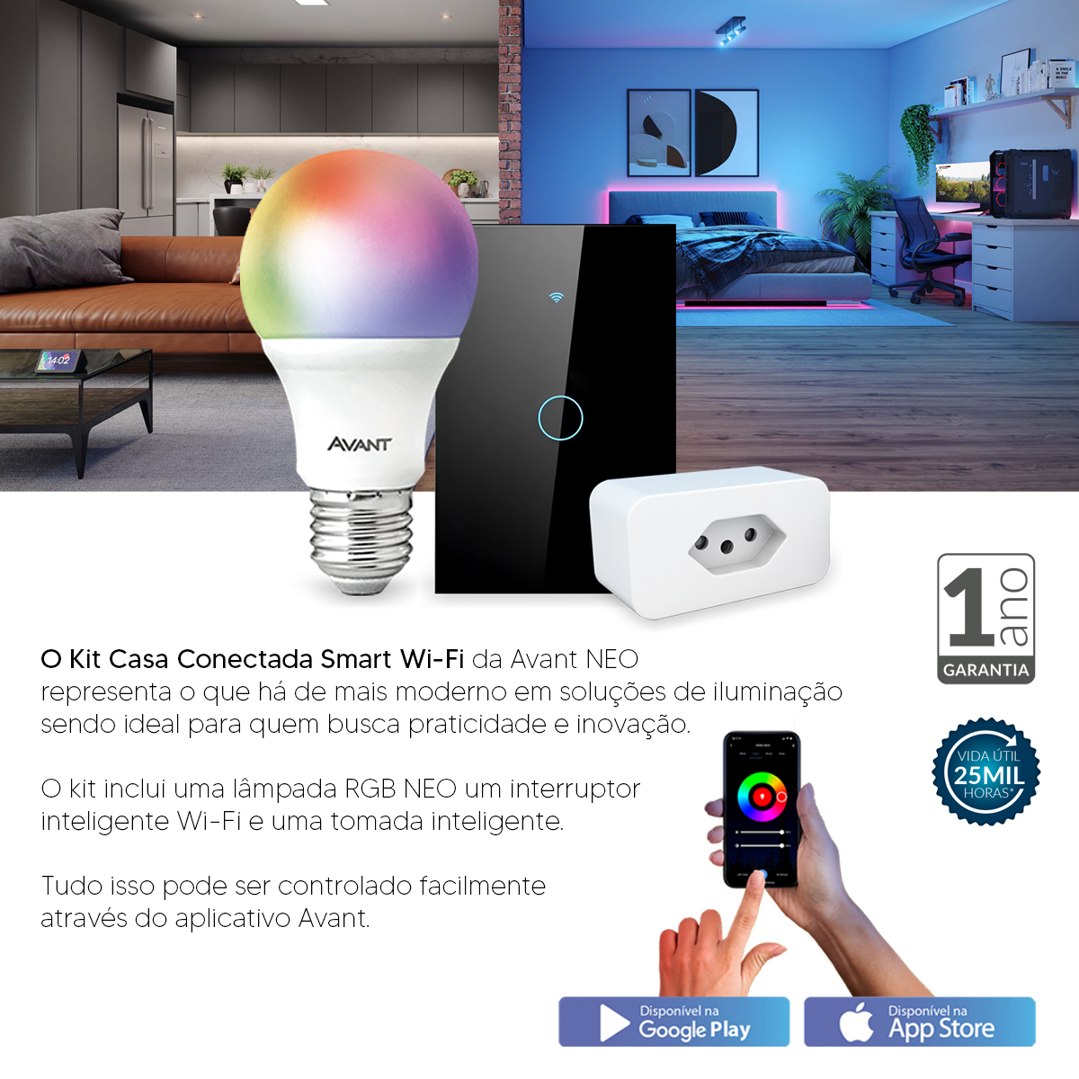 Kit Casa Conectada Smart Wi Fi Lâmpada RGB + Interruptor 1 Botão + Tomada Inteligente Avant Neo