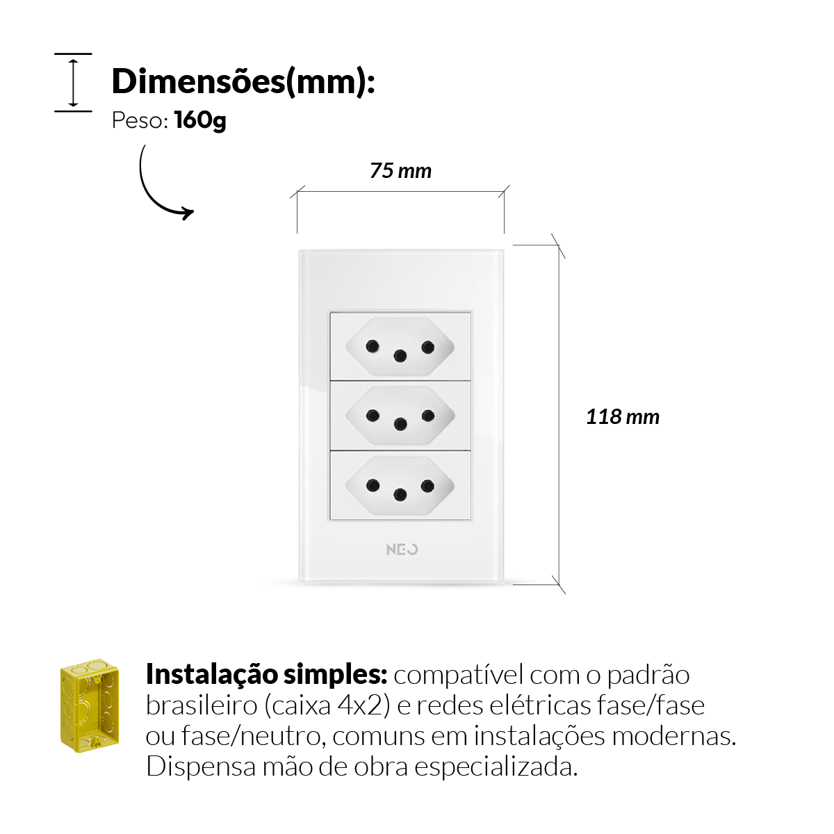 Tomada Padrão Flex Trio com 3 Saídas 4x2 10A e 20A Bivolt Branco Neo