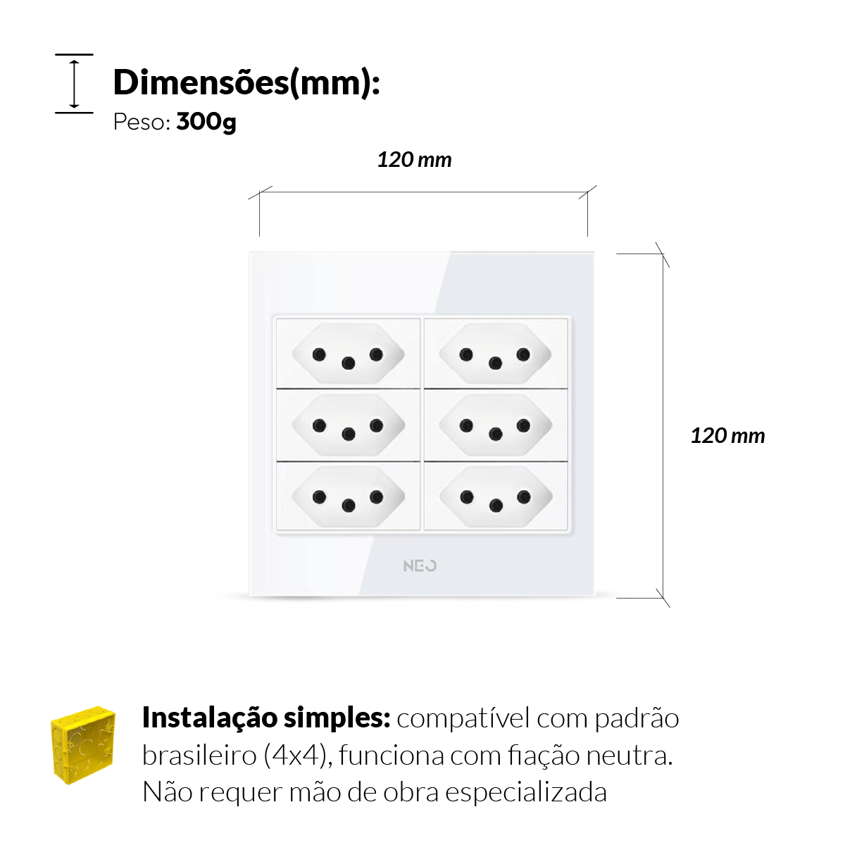 Tomada Padrão Flex com 6 Saídas 4x4 10A e 20A Bivolt Branco Neo