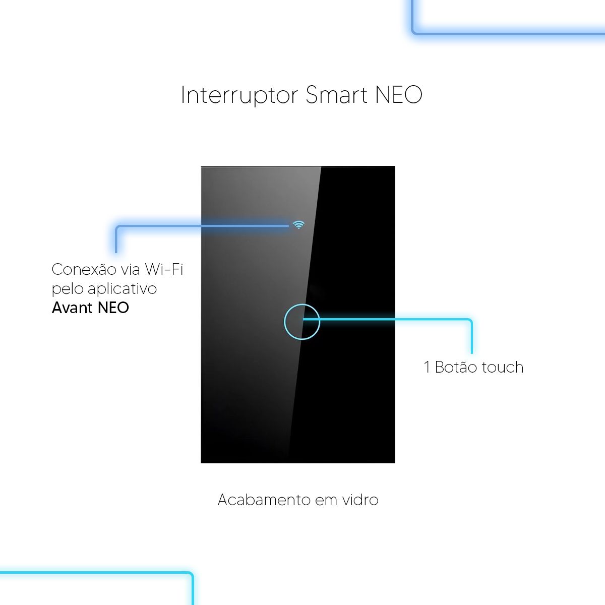 Kit Casa Conectada Smart Wi Fi Lâmpada RGB + Interruptor 1 Botão + Tomada Inteligente Avant Neo