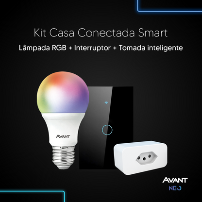 Kit Casa Conectada Smart Wi Fi Lâmpada RGB + Interruptor 1 Botão + Tomada Inteligente Avant Neo