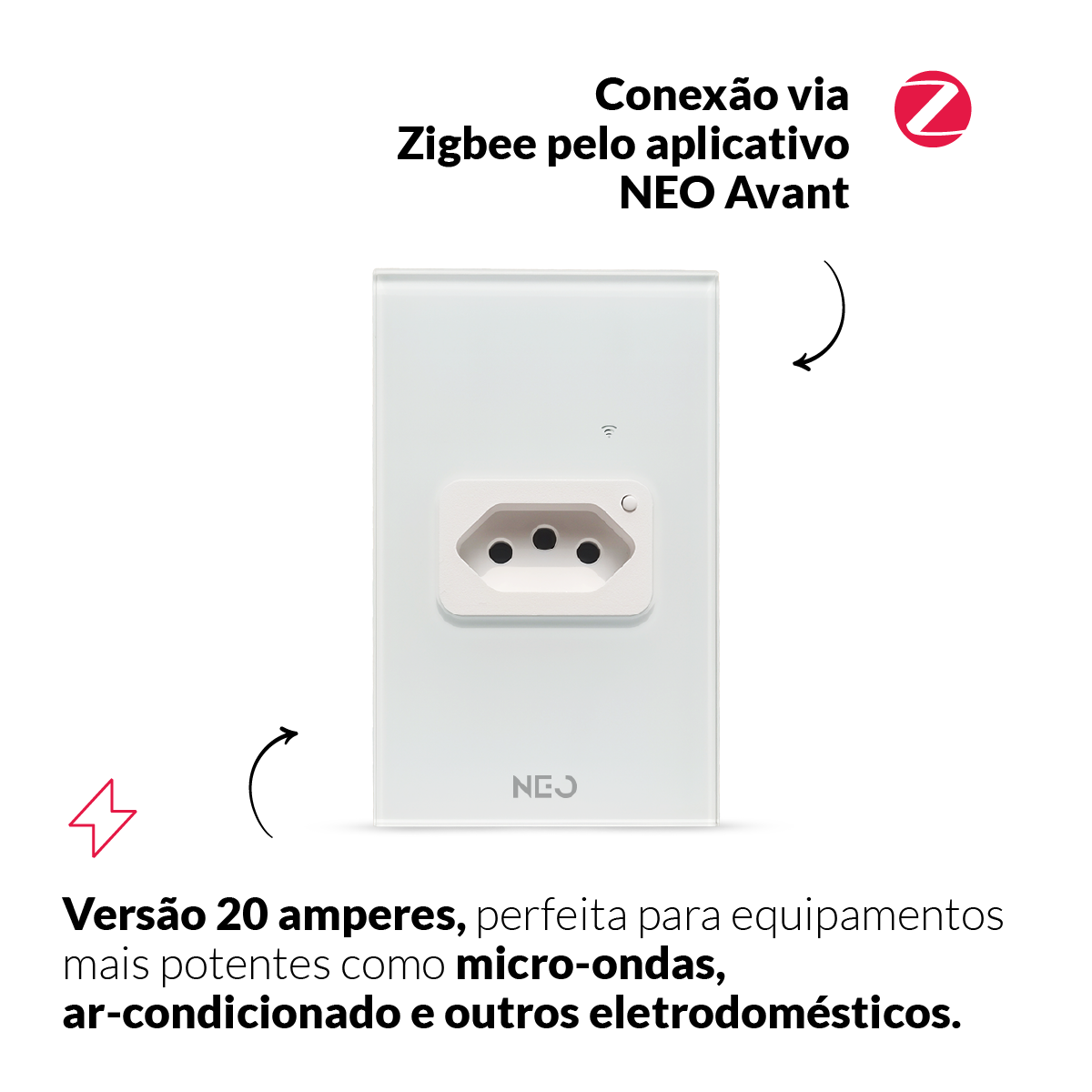 Tomada Inteligente Smart Zigbee 20A Bivolt Branco Avant Neo - NEO Avant